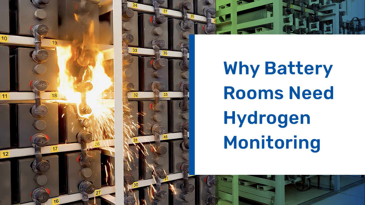 Why Battery Rooms Need Hydrogen Monitoring — Risks, Codes, and Sensors ...